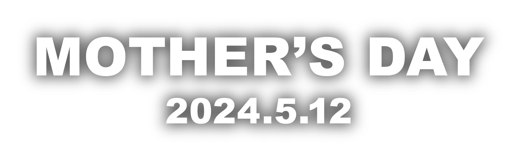 MOTHER’S DAY 2020.5.12